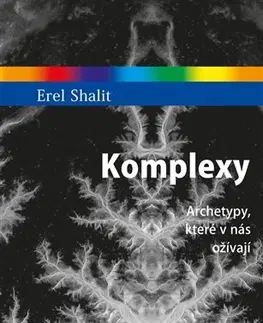 Psychológia, etika Komplexy - Erel Shalit