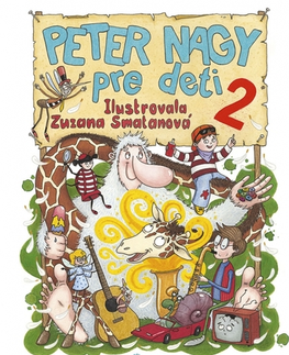 Pre deti a mládež - ostatné Peter Nagy pre deti 2 - Peter Nagy,Zuzana Smatanová