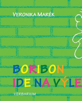 Rozprávky Boribon ide na výlet - Veronika Marék