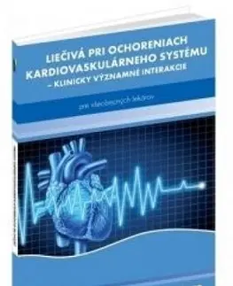 Medicína - ostatné Liečivá pri ochoreniach kardiovaskulárneho systému - Kolektív autorov