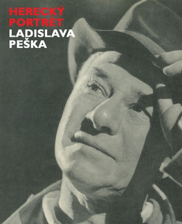 Umenie - ostatné SUPRAPHON a.s. Herecký portrét Ladislava Peška