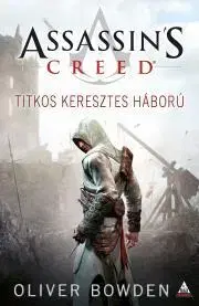 Sci-fi a fantasy Assassin's Creed: Titkos keresztes háború - Oliver Bowden