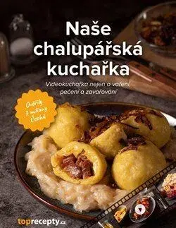 Česká Naše chalupářská kuchařka