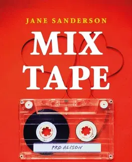 Romantická beletria Mixtape - Jane Sanderson