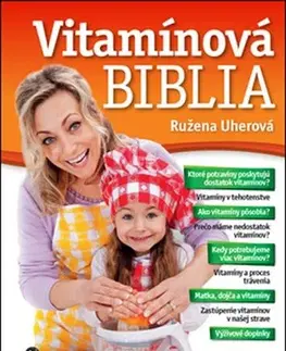 Zdravie, životný štýl - ostatné Vítamínová biblia - Ružena Uherová