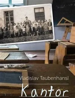 Slovenské a české dejiny Kantor - Vladislav Taubenhansl