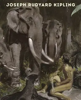 Dobrodružstvo, napätie, western Knihy džunglí, 2. vydání - Kipling Rudyard Joseph,Zdeněk Burian,Martin Pokorný