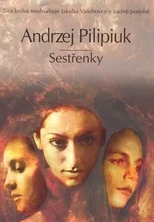 Sci-fi a fantasy Sestřenky - Andrzej Pilipiuk,Pavel Weigel