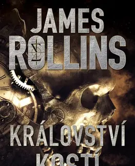 Detektívky, trilery, horory Království kostí - James Rollins