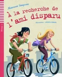 V cudzom jazyku Teen Eli Readers: A LA Recherche De L'Ami Disparu + CD - Maureen Simpson