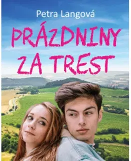 Česká beletria Prázdniny za trest - Petra Langová