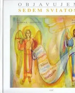 Kresťanstvo Objavujeme sedem sviatostí - Iva Štrbová-Jarošová