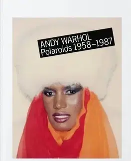 Fotografia Andy Warhol - Polaroids 1958-1987 - Andy Warhol