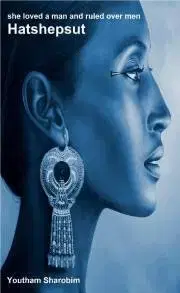 Beletria - ostatné She loved a man and ruled over men Hatshepsut - Sharobim Youtham