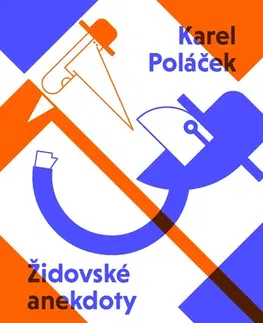 Citáty, výroky, aforizmy, príslovia, porekadlá Židovské anekdoty Karla Poláčka - Karel Poláček