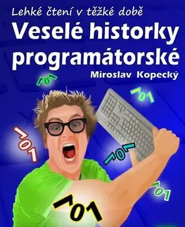 Humor a satira Veselé historky programátorské - Miroslav Kopecký