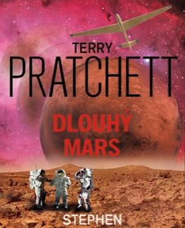 Sci-fi a fantasy Dlouhý mars - Terry Pratchett,Stephen Baxter