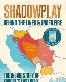 História - ostatné Shadowplay - Behind the Lines and Under Fire - Tim Marshall