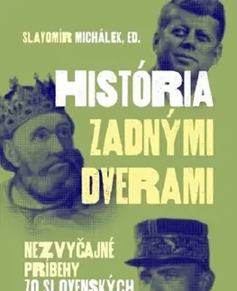 História História zadnými dverami - Slavomír Michalek