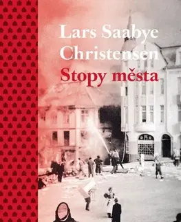 História - ostatné Stopy města - Lars Saabye Christensen