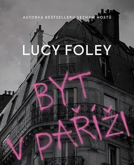 Romantická beletria Byt v Paříži - Lucy Foleyová