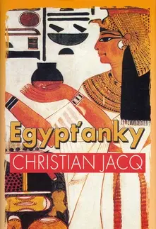 Archeológia, genealógia a heraldika Egypťanky - Christian Jacq