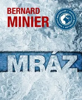 Detektívky, trilery, horory Mráz, 2.vydanie - Bernard Minier,Mária Gálová