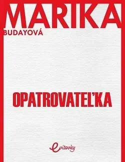 Slovenská beletria Opatrovateľka - Marika Budayová