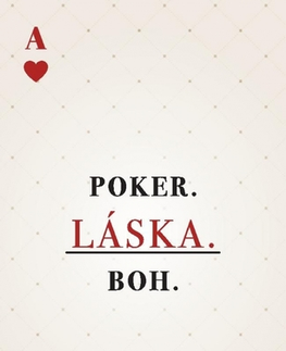 Skutočné príbehy Poker.Láska.Boh. - Jozef Otto