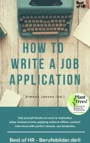 Svetová beletria How to Write a Job Application - Simone Janson