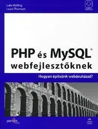 Programovanie, tvorba www stránok PHP és MySQL webfejlesztőknek - Kolektív autorov,Luke Welling