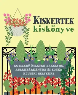 Záhrada - Ostatné Kiskertek kiskönyve - Maguire Kay