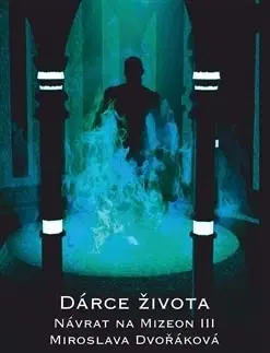 Sci-fi a fantasy Dárce života - Miroslava Dvořáková