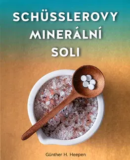 Zdravoveda, ochorenia, choroby Schüsslerovy minerální soli - Günther H. Heepen