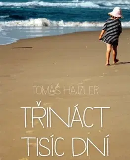 Cestopisy Třináct tisíc dní - Tomáš Hajzler