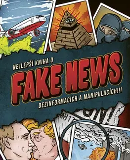 Odborná a náučná literatúra - ostatné Nejlepší kniha o fake news!!! - Petra Vejvodová