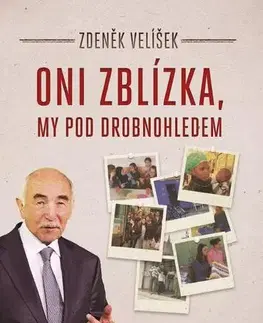 Politológia Oni zblízka, my pod drobnohledem - Zdeněk Velíšek
