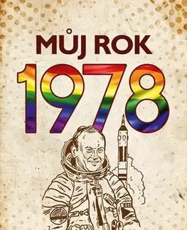 História - ostatné Můj rok 1978 - Michaela Tučková,Martin Ježek