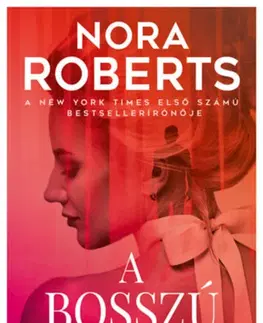 Romantická beletria A bosszú csapdájában - Nora Roberts