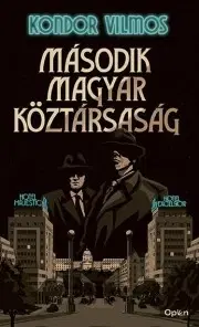 Detektívky, trilery, horory Második magyar köztársaság - Vilmos Kondor
