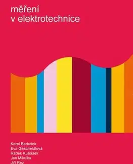 Pre vysoké školy Měření v elektrotechnice - Kolektív autorov,Karel Bartušek