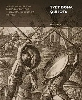 Literárna veda, jazykoveda Svět Dona Quijota - Jaroslava Marešová,Kolektív autorov