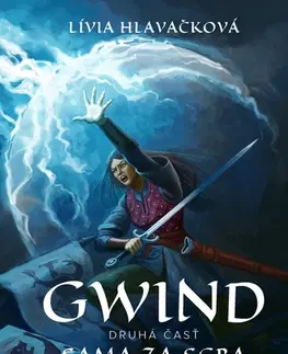 Sci-fi a fantasy Gwind 2: Sama za seba - Lívia Hlavačková