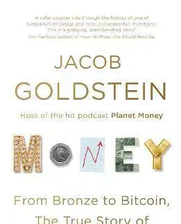 Financie, finančný trh, investovanie Money - Jacob Goldstein