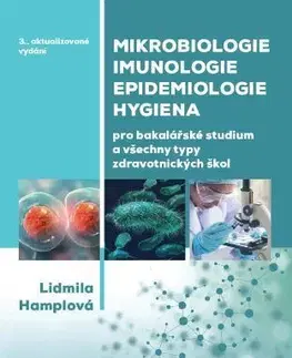 Medicína Mikrobiologie, imunologie, epidemiologie (3. vydání) - Lidmila Hamplová