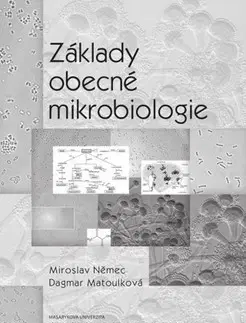 Medicína - ostatné Základy obecné mikrobiologie - Kolektív autorov