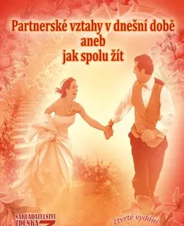 Partnerstvo Partnerské vztahy v dnešní době, 4. vydání - Zdenka Blechová