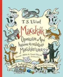 Pre deti a mládež - ostatné Macskák - Oposszum Apó hasznos és mulattató macskáriuma - Thomas Stearns Eliot