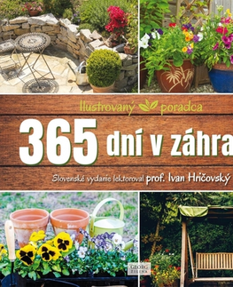 Okrasná záhrada 365 dní v záhrade - Ilustrovaný poradca - Ivan Hričovský
