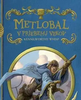 Fantasy, upíri Metlobal v priebehu vekov 2. vydanie - Joanne K. Rowling